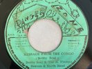 BOBBY SOUL - MESSAGE FROM THE CONGO - DANGER ZONE ( RARE ROOTS 7 )