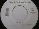 Smash mouth All star / Then the morning comes  45rpm record 7