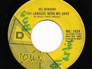 Northern Soul 45 DEE EDWARDS Too Careless With My Love/He Told Me Lies D-Town