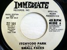 SMALL FACES 45 Itchycoo Park IMMEDIATE rock NM promo ct2536