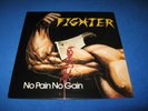 FIGHTER - NO PAIN NO GAIN LP    ( PRIVATE METAL      SEALED   ROXX )