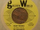 THE PARLIAMENTS   GOLDEN WORLD  46    HEART TROUBLE / THAT WAS MY GIRL