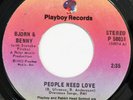 BJORN & BENNY People Need Love / Merry Go Round PLAYBOY 45 VG+ 1972 ABBA 7”