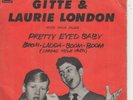 7'- GITTE (HAENNING) & LAURIE LONDON WITH FOUR JACKS = PRETTY EYED BABY - 1959