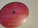 ENRICO CARUSO DONIZETTI DON PASQUALE SERENATA GRAMOPHONE MONARCH V.M 052086