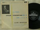 DECCA SXL 2187 VOL 2 HANDEL ORGAN CONCERTOS KARL RICHTER ED1 WBG UK FFSS LP