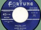 ANDRE WILLIAMS (w/ group) Bacon Fat / Just Because of a Kiss 45rpm Fortune 1957