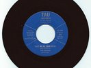 RARE R & B 45 FIVE KNIGHTS TAKE ME IN YOUR ARMS ON TAU STRONG VG ORIG 1ST PRESS