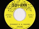 Deep Soul Gospel 45 - Evangelist W.M. Philmore - Calvary - Su-Ann - VG++ mp3