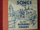 Songs for John Doe by the Almanac Singers, 3 disc set, 78 rpm