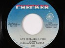 Deep Soul Gospel 45 - Cleo Jackson Randle - Life In Heaven Is Free - Checker VG+
