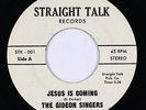 Sweet Soul Gospel 45 - Gideon Singers - Jesus Is Coming - Straight Talk - mp3