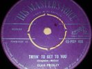 ELVIS PRESLEY Tryin' To Get To You 1957 UK HMV 1st Press   HMV POP 408