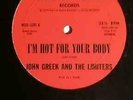 JOHN GREEK & THE LIMITERS-I'M HOT FOR YOUR BODY 12