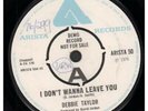 DEBBIE TAYLOR I Don't Wanna Leave You 7