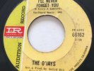 NORTHERN SOUL The O'Jays I'LL NEVER FORGET YOU Imperial 45 very rare promo copy