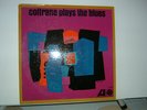 Coltrane Plays The Blues
