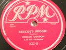R&B ROSCOE GORDON Roscoe's Boogie RPM 322  78RPM