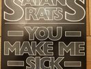 Satans Rats You Make Me Sick (PS)  7