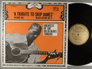 Skip James  A Tribute To Skip James Volume One   Blues  Shrink Wrap