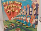 THE GUITARS THAT DESTROYED THE WORLD Santana Johnny Winter John McLaughlin LP