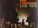 Biglietto Per L'inferno - Live 1974 LP Vinile BG003LP