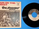 The Stooges Down On The Street / I Feel Alright 7