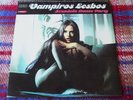 VAMPIROS LESBOS*SEXADELIC DANCE PARTY*RED VINYL*GARAGE*PSYCH
