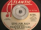 Northern Soul 45 - Pointer Sisters - Send Him Back Promo US Original Atlantic G