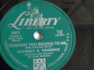 Patience & Prudence - 78rpm single 10-inch – Liberty #55022 Tonight You Belong..