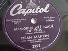 Dean Martin - 78rpm single 10-inch – Capitol #3295 Memories Are Made Of This