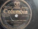 The Deal Family - 78rpm single 10-inch – Columbia #15248-D Twill All Be Glory