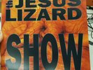 The Jesus Lizard - Show lp live yellow vinyl 1994 Giant Goat Liar
