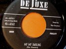 Bud Johnson & the Chanters, My My Darling/I need ..Deluxe 6162 Mint