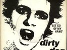 Dirty Dog Let Go Of My Hand UK 7