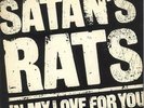 Satan's Rats In My Love For You + Sleeve 7