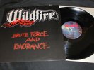 WILDFIRE Brute Force And Ignorance MAUSOLEUM Belgium 1983 MINT- LP vinyl nwobhm