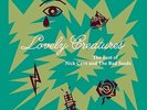 Lovely Creatures - The Best of Nick Cave and The Bad Seeds (1984 - 2014) 24 P...