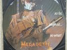 MEGADETH - So Far So Good... So What  Picture Disc Vinyl LP - RARE