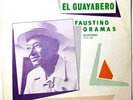NEAR MINT  LP FAUSTINO ORAMAS EL GUAYABERO 1989 CUBA SON LATIN