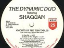 The Dynamic Duo Featuring Shaquan ?– Knights Of The Turntables