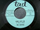 1966 TEXAS GARAGE--EXOTICS--COME WITH ME / HYMN TO HER--TAD 2410
