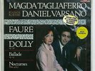 MAGDA TAGLIAFERRO, DANIEL VARSANO - FAURE dolly, ballade CBS LP STILL SEALED