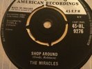 The Miracles ( Shop Around) Tamla Soul London Label.Mega 7” vinyl UK 45rpm 1960