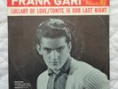 Crusade Records Frank Gari Lullaby Of Love / Tonite Is Our Last Night 45,SLEEVE
