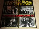 JAGGED EDGE / THE OFF-SET - A CHANGE IS GONNA COME -GARAGE / BEAT NEW