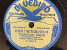 Bluebird 5926 Uncle Dave Macon OVER THE MOUNTAIN 78 rpm E- with Delmore Brothers