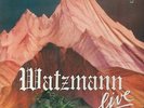 Ambros - Tauchen - Fälbl ?– Watzmann Live / Doppel LP