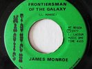 JAMES MONROE-FRONTIERSMAN OF THE GALAXY ON MAGIC TOUCH MODERN SOUL 45-HEAR