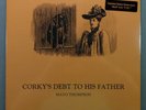 MAYO THOMPSON Corkys Debt To His Father VINYL LP w/ Bonus 7” SEALED Red Krayola